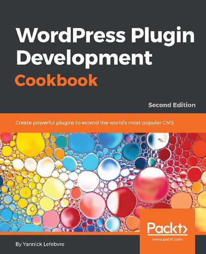 Wordpress Plugin Development Cookbook - Second Edition