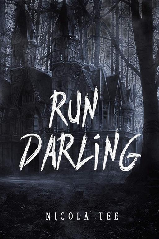 Run, Darling