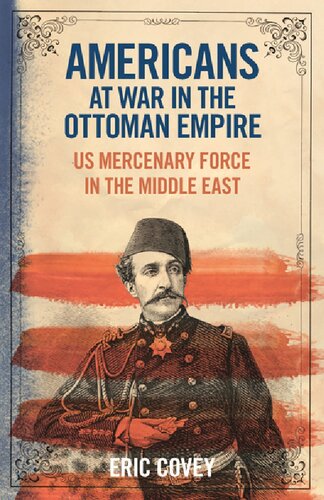 Americans at War in the Ottoman Empire