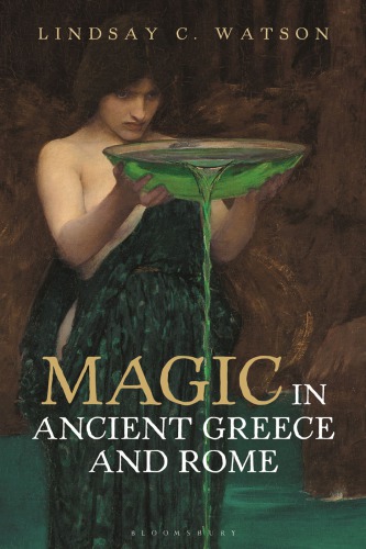 Magic in Ancient Greece and Rome