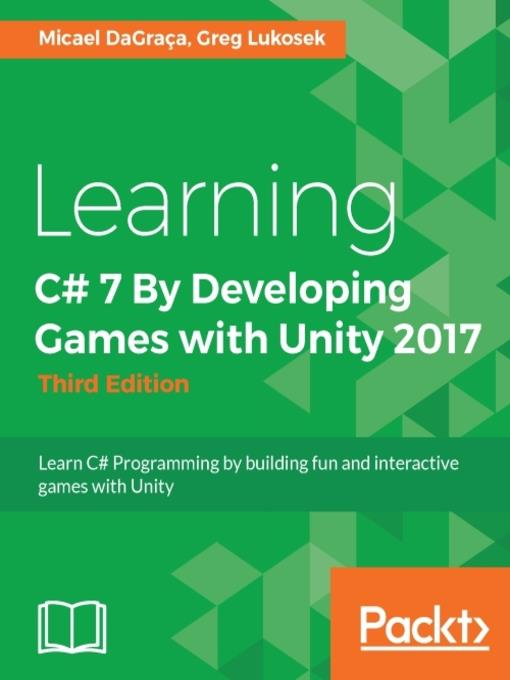 Learning C# 7 By Developing Games with Unity 2017