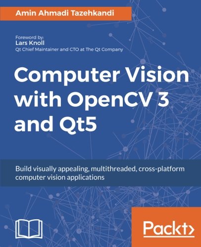 Computer Vision with OpenCV 3 and Qt5