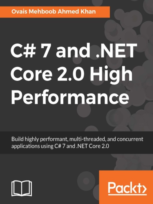 C# 7 and .NET Core 2.0 High Performance