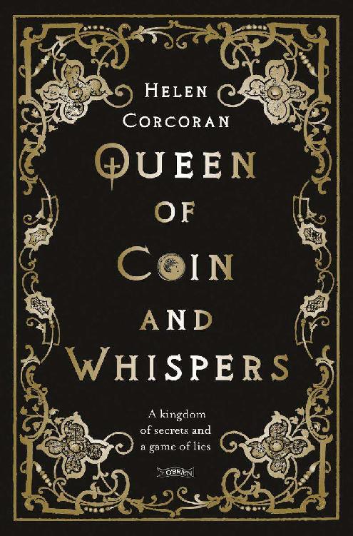 Queen of Coin and Whispers