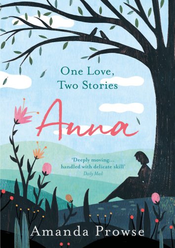 Anna: One Love, Two Stories