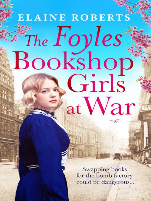 The Foyles Bookshop Girls at War