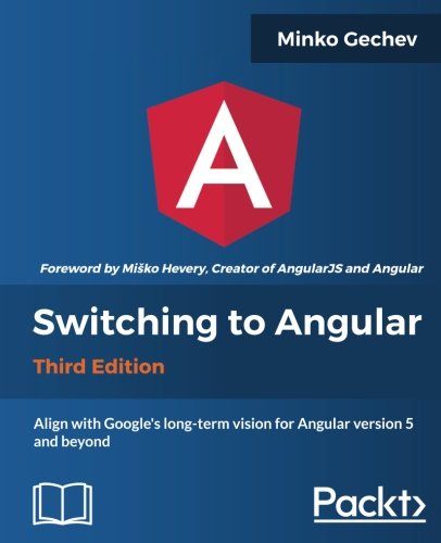 Switching to Angular - Third Edition