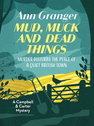 Mud, Muck and Dead Things