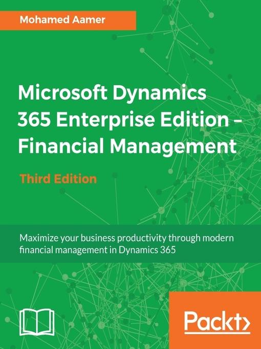 Microsoft Dynamics 365 Enterprise Edition: Financial Management