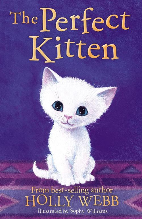 The Perfect Kitten (Holly Webb Animal Stories)