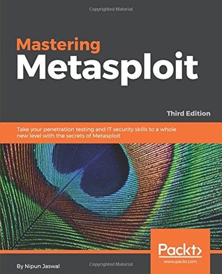 Mastering Metasploit,