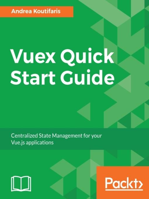 Vuex Quick Start Guide