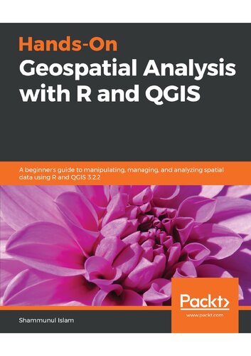 Hands-On Geospatial Analysis with R and QGIS