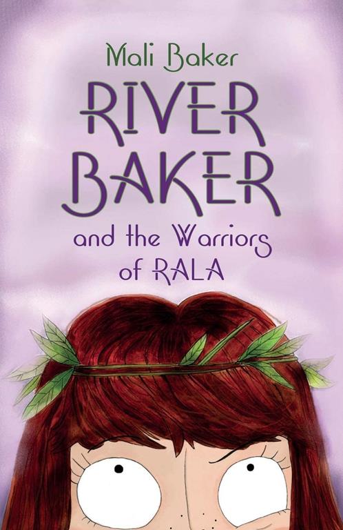River Baker and the Warriors of Rala