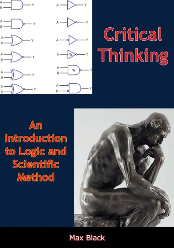 Critical Thinking : an Introduction to Logic and Scientific Method.