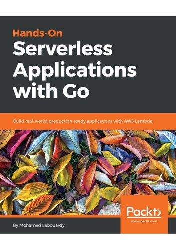 Hands-On Serverless Applications with Go