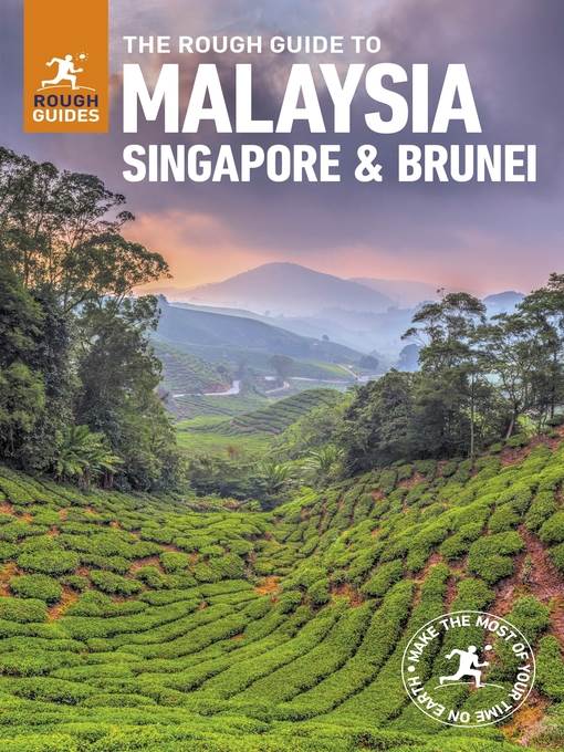 The Rough Guide to Malaysia, Singapore and Brunei