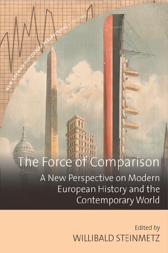 The force of comparison. A new perspective on modern European history and the contemporary world.