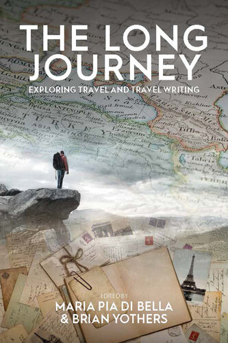 The long journey : exploring travel and travel writing