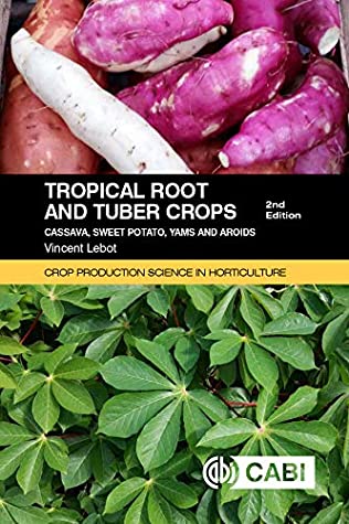 Tropical Root and Tuber Crops, 2nd Edition