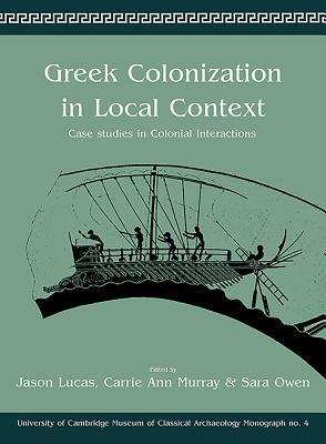 Greek Colonization in Local Context