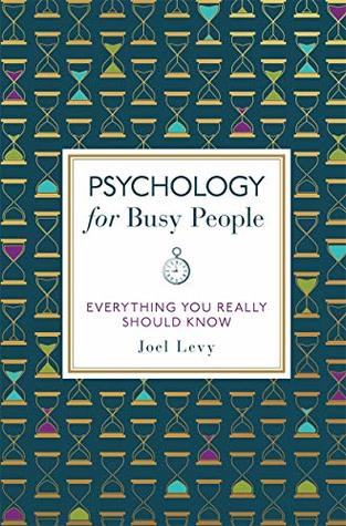 Psychology for Busy People