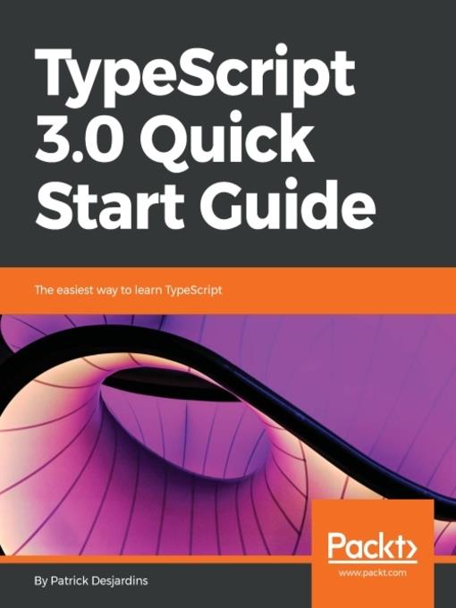 TypeScript 3.0 Quick Start Guide