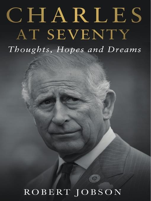 Charles at Seventy--Thoughts, Hopes & Dreams