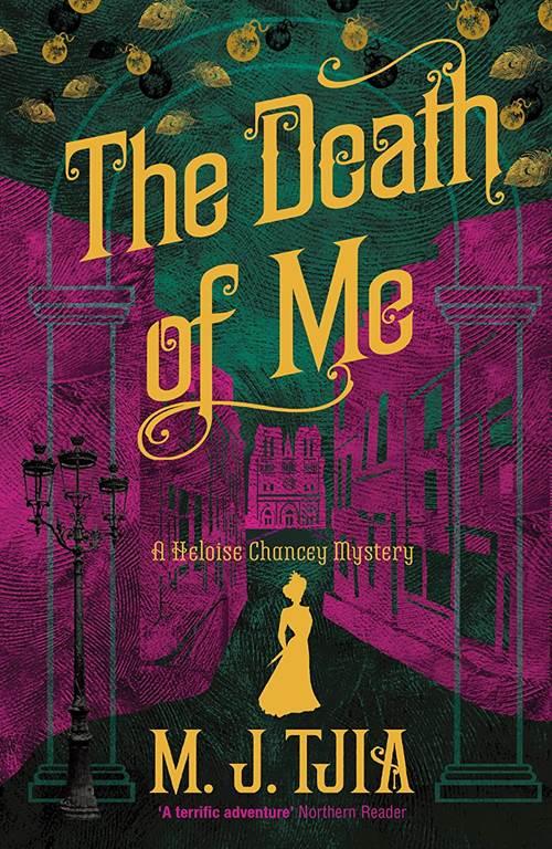 The Death of Me (3) (Heloise Chancey Mysteries)