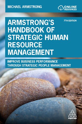 Armstrong's handbook of strategic human resource management : improve business performance through strategic people management