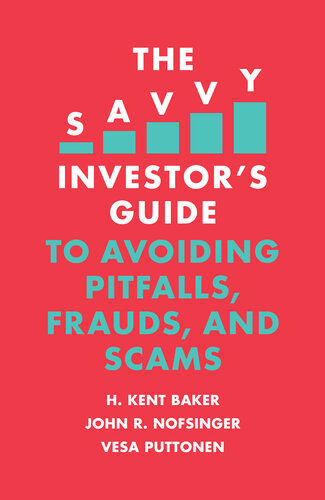 The savvy investor's guide to avoiding pitfalls, frauds, and scams