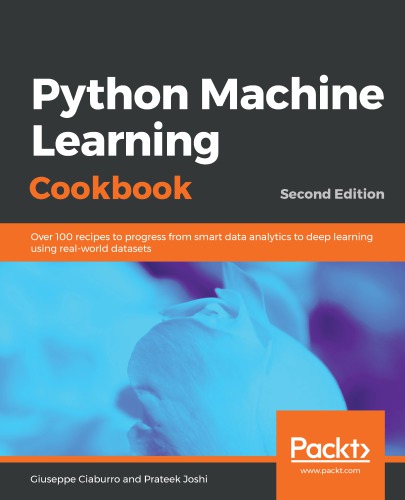 Python Machine Learning Cookbook - Second Edition