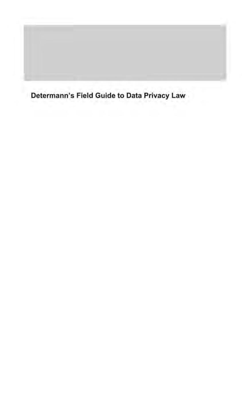 Determann's field guide to data privacy law : international corporate compliance