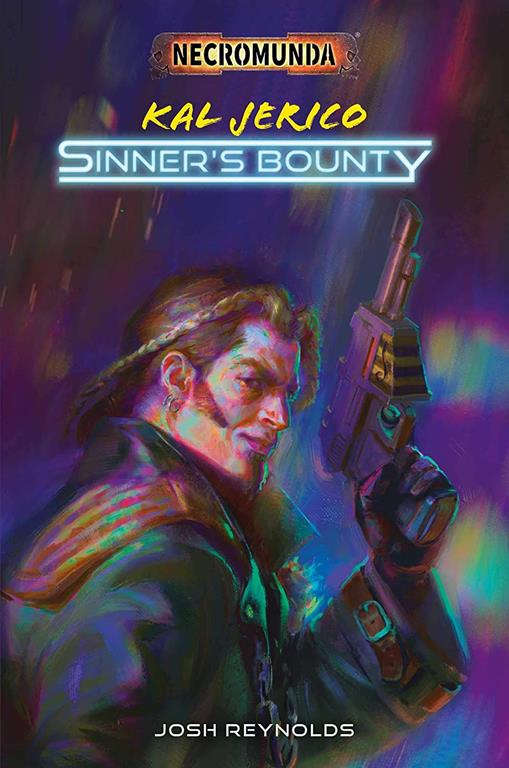 Kal Jerico: Sinner's Bounty (Necromunda)