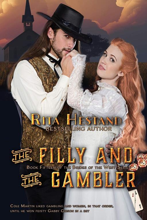 The Filly &amp; the Gambler (Brides of the West)