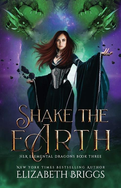 Shake The Earth (Her Elemental Dragons)