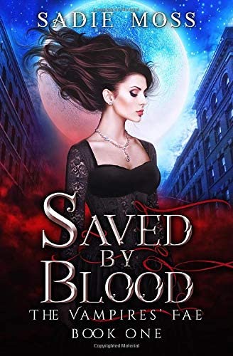 Saved by Blood (The Vampires' Fae)