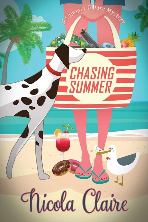 Chasing Summer (A Summer O'Dare Mystery) (The Summer O'Dare Mysteries)