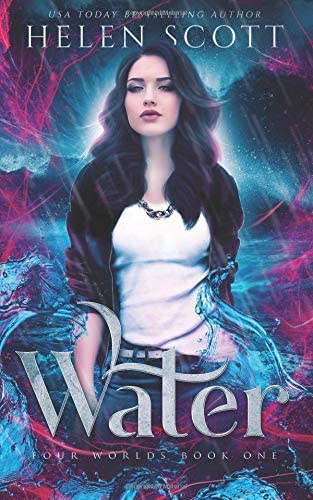 Water: A Reverse Harem Urban Fantasy (Four Worlds)