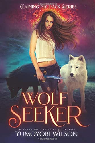 WOLF SEEKER (Claiming My Pack Series)