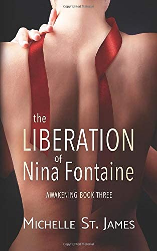 The Liberation of Nina Fontaine (Awakening)