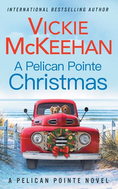 A Pelican Pointe Christmas (A Pelican Pointe Novel)