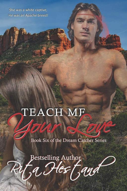 Teach Me Your Love (Dream Catcher Series)