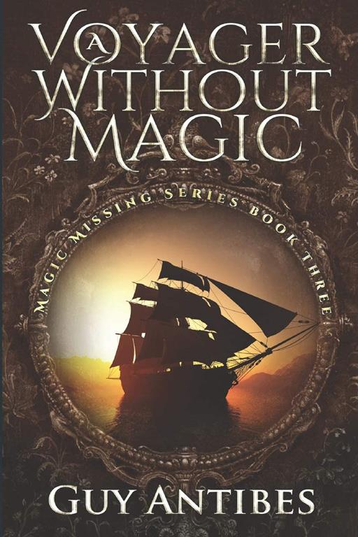 A Voyager Without Magic (Magic Missing Series)