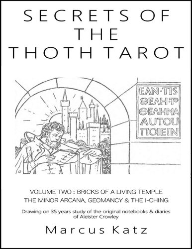 Secrets of the Thoth Tarot VOL II