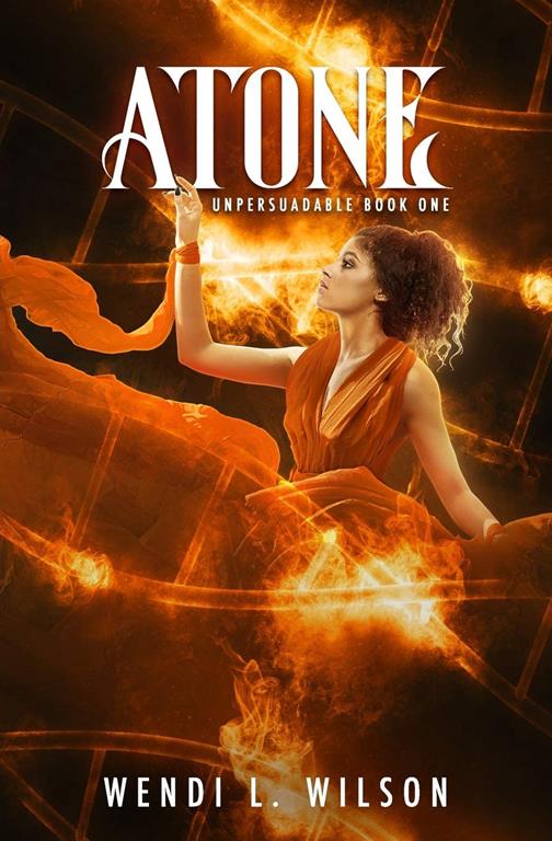 Atone: Unpersuadable Book 1