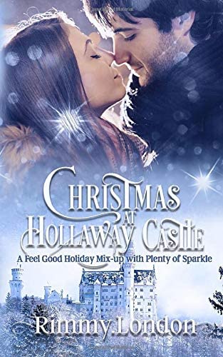 Christmas at Hollaway Castle: A feel good holiday mix-up with plenty of sparkle! (A Sweet Romance Novella)