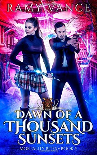 Dawn of a Thousand Sunsets: An Urban Fantasy Thriller (Mortality Bites)