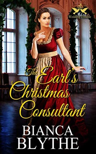 The Earl's Christmas Consultant (Wedding Trouble)