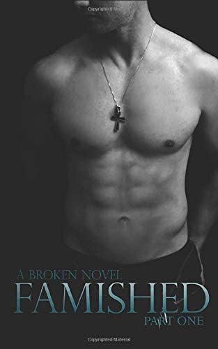 Famished (The Broken Series)